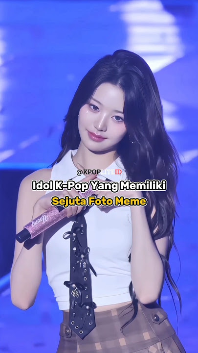 Idol K-Pop yang memiliki foto sejuta meme #kpopinfo #kpopliteid #fypシ゚trending