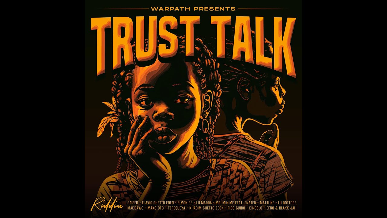 TRUST TALK RIDDIM Prod  by WARPATH (Mix) Dj Sir. One Vigna Vybz