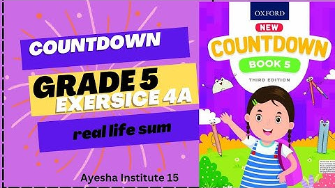 oxford countdown class 5 exercise 4A real life story sums@ayeshainstitute15