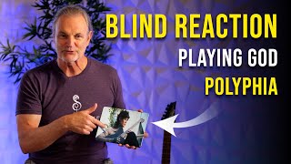 Blind React: Playing God by Polyphia | Old School Guitarist's Reaction To Innovative Tim Henson!