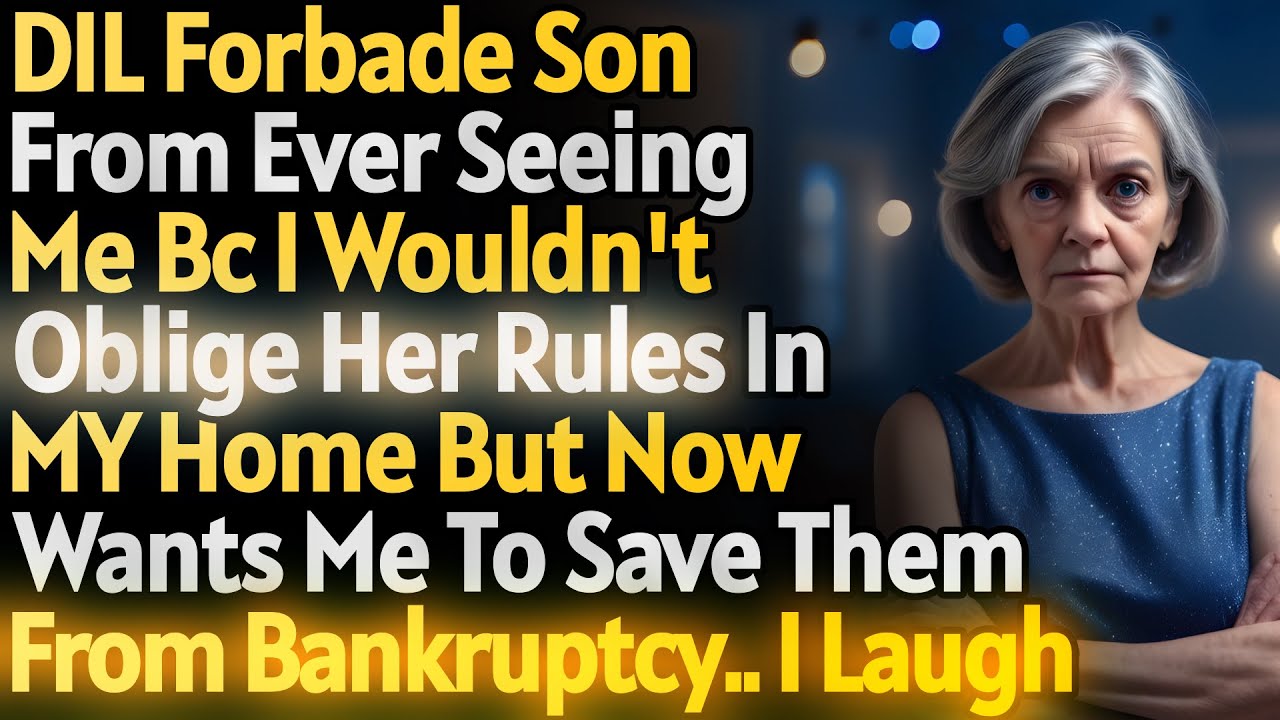 DIL Drove A Wedge Between Son & Me But Now Want Me To Bail Them Out!