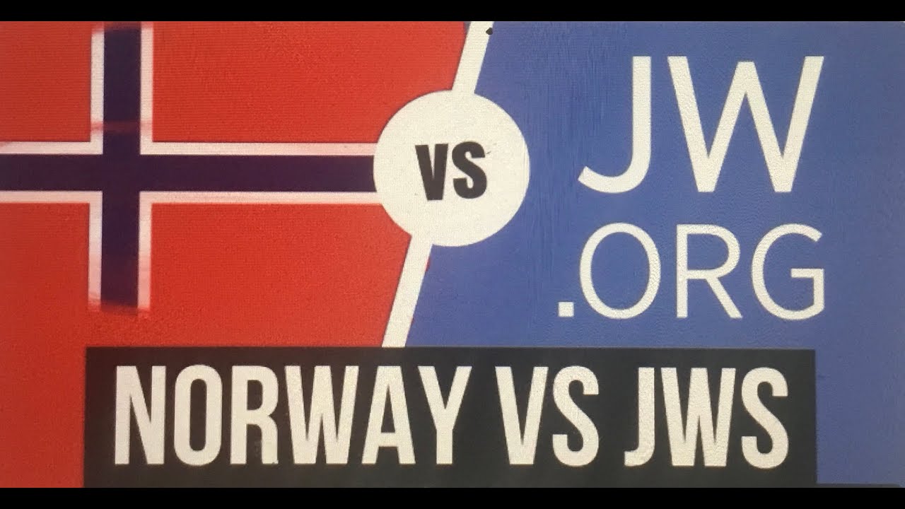 Norway  V Watchtower - Surprising Results - affects on 