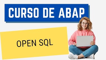 Curso ABAP 026: Open SQL