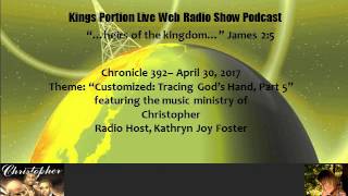 Chronicle 392   April 30,  2017   Customized Tracing God's Hand, Part 5