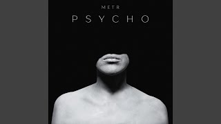 Psycho