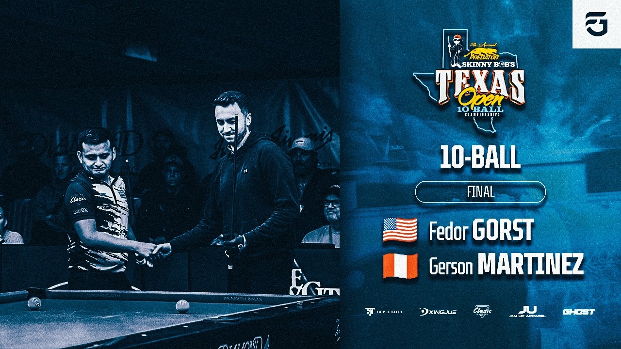 TITLE MATCH! | FEDOR GORST - GERSON MARTINEZ | TEXAS OPEN 2026 | 10 BALL