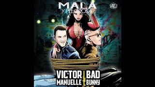 Victor Manuelle ❎ Bad Bunny - Mala y Peligrosa (Salsa 2017) Audio Official