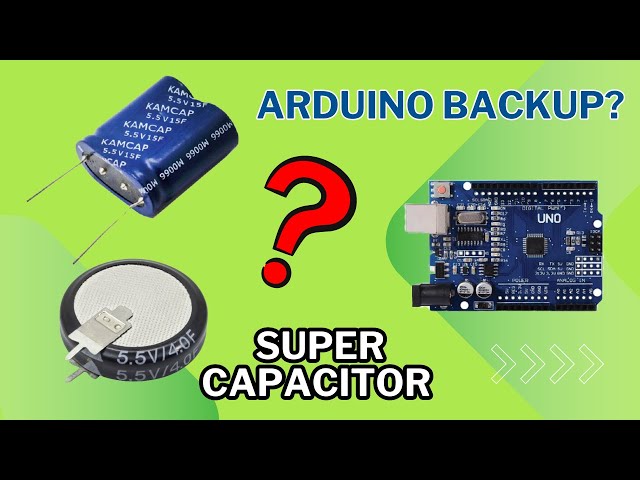 Arduino Supercapacitor