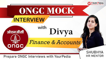 ONGC HR Mock Interview for Finance & Accounts | Prepare ONGC interviews with YourPedia