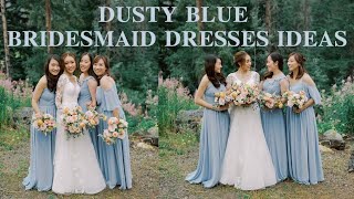 2022 Dusty Blue Bridesmaid Dresses Ideas