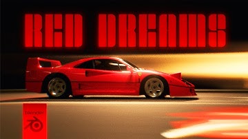 Ferrari F40 - Red Dreams (Blender Short Film)