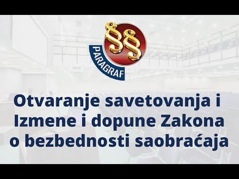 Otvaranje savetovanja i Izmene i dopunе Zakona o bezbednosti saobraćaja - Zlatibor 2018