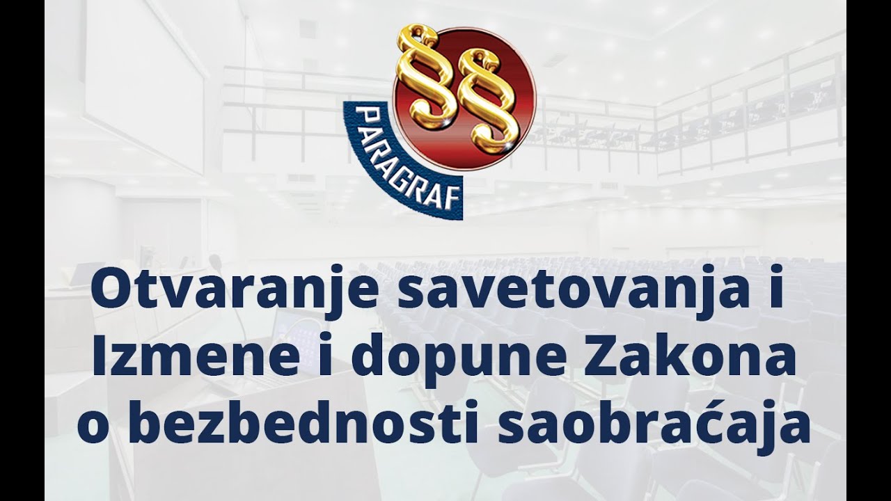 Otvaranje savetovanja i Izmene i dopunе Zakona o bezbednosti saobraćaja - Zlatibor 2018