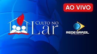 AO VIVO | CULTO NO LAR - 30/05/24 | IEADPE  - REDE BRASIL