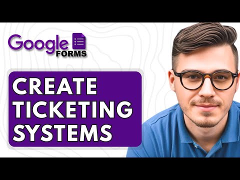 How To Create Ticketing Systems With Google Forms & Sheets [2025 Guide]