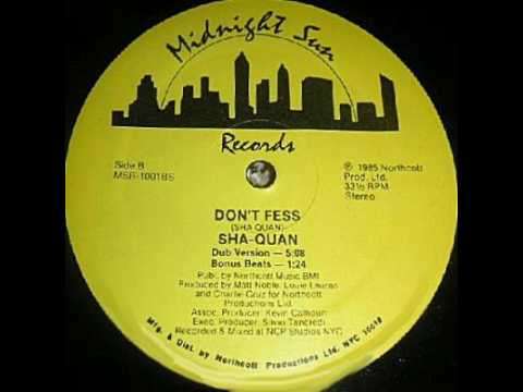 Shaquan - Don't Fess : Dub