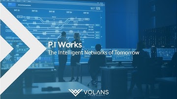 P.I Works | The Intelligent Networks of Tomorrow