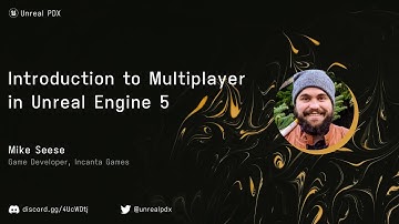 Introduction to Multiplayer in Unreal Engine 5 with Mike Seese