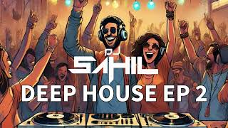 BOLLYWOOD DESI DEEP HOUSE EP 2 SET / DJ SAHIL MUSIC / CHILL SUN SET DEEP HOUSE