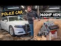 I got a 1400HP Engine for the Police Car