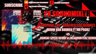 Armin Van Buuren Ft Mr Probz VS Ronski Speed Remix VS Headhunterz Remix - Another You