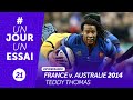 France australie 2014  teddy thomas unjourunessai