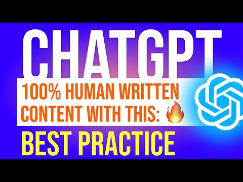 Chat GPT: The Best Practice "Pass AI Content Detection"  ✅