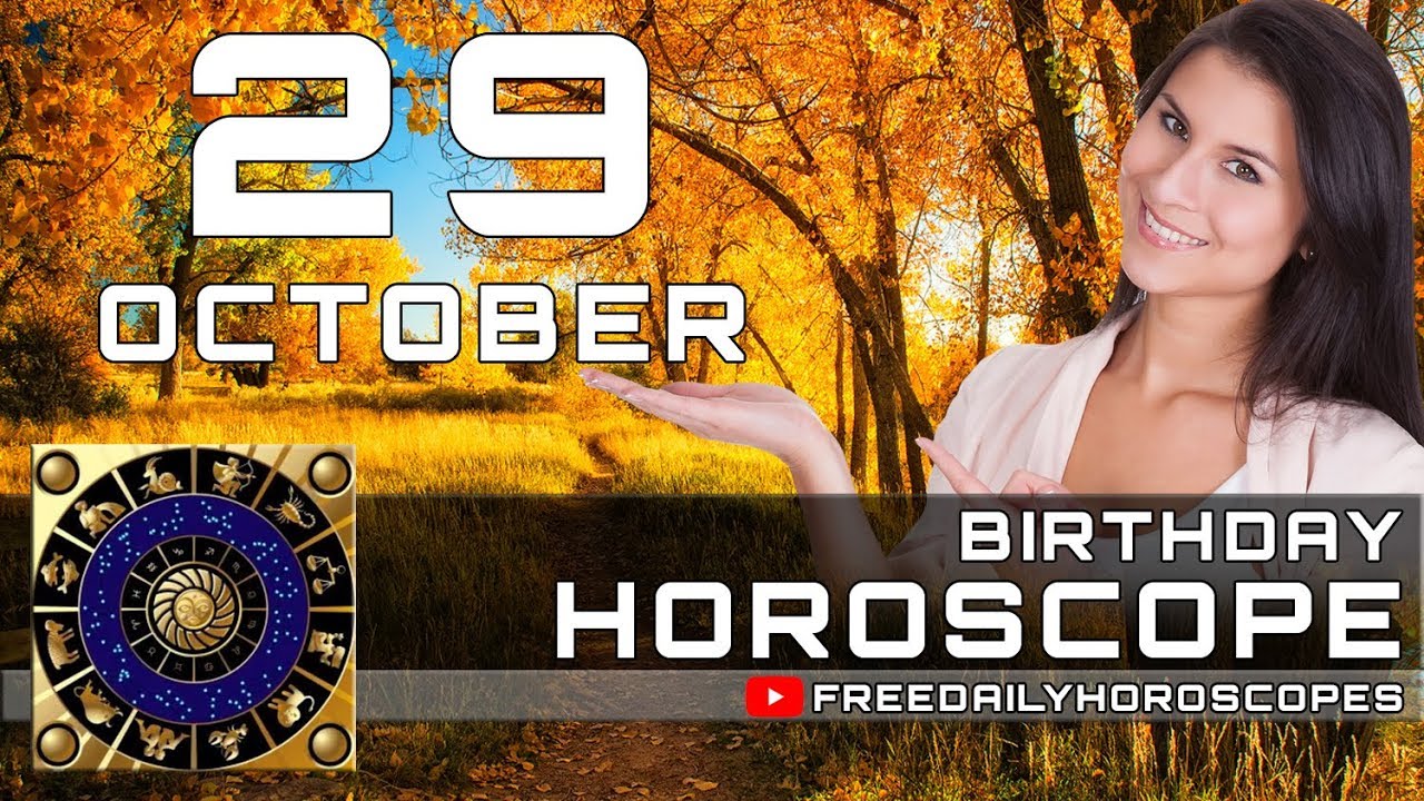 October 29 Birthday Horoscope Personality YouTube