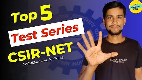 Top 5 Test Series for CSIR-NET Mathematics