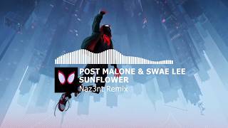 Post Malone & Swae Lee - Sunflower (Naz3nt Remix)