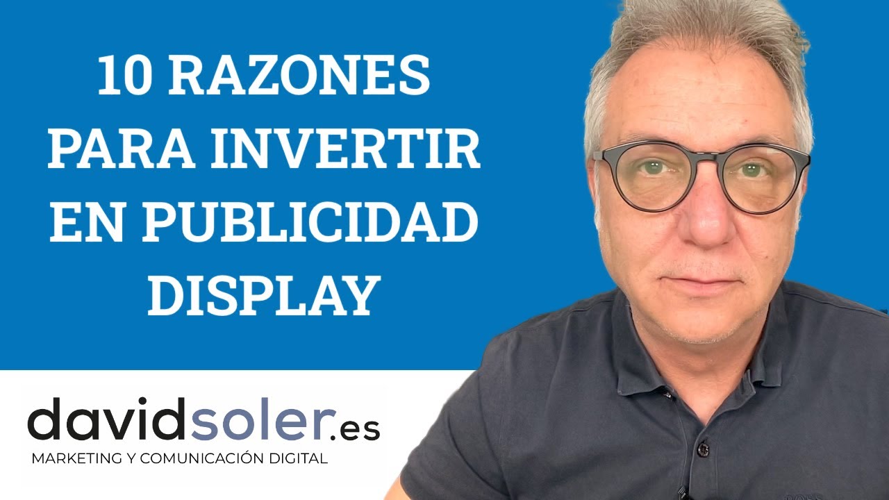 10 razones para invertir en publicidad display - YouTube