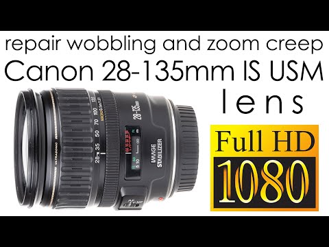 Canon EF 28-135mm f/3.5-5.6 IS USM repairing zoom creep and wobbling front lens