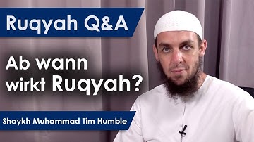 How many days does it take for Ruqyah to work? Shaykh Muhammad Tim Humble