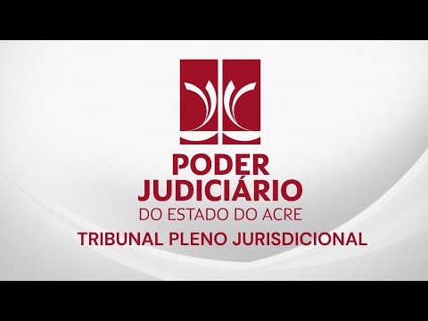 6ª Sessão Ordinária  - Tribunal Pleno Jurisdicional