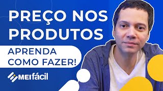 Como colocar preço nos meus produtos? | MEI Fácil