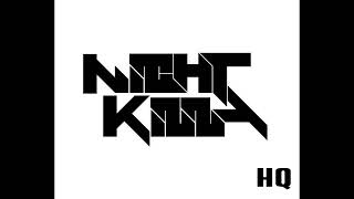 Nightfall - NIGHTkilla (High Quality)
