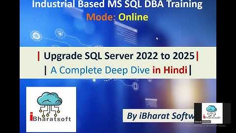 SQL Server Upgrade to 2025 Explained | Why, When & How to Upgrade in Hindi (Part - 01) #sqldba