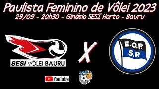 Sesi Vôlei Bauru e EC Pinheiros farão a final do Paulista Feminino 2022 –  FPV