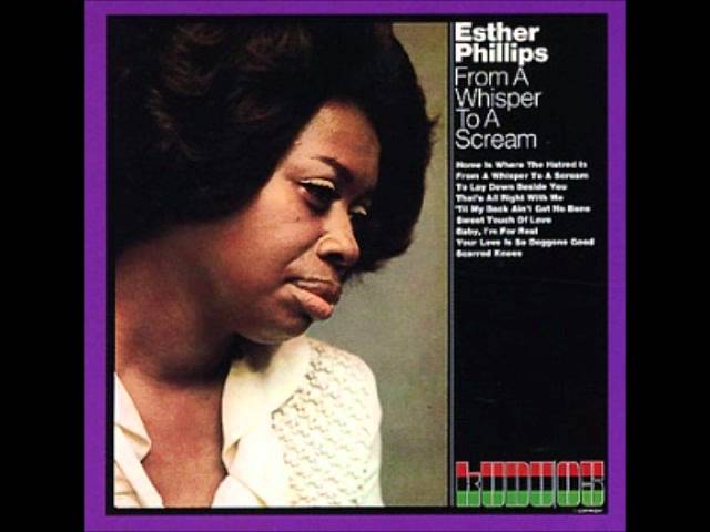 Esther Phillips - Scarred Knees