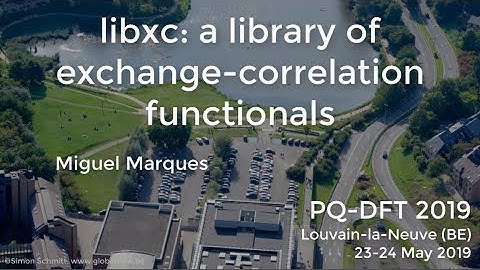3.4: libxc: a library of exchange-correlation functionals (M. Marques)