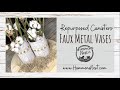 Create Faux Metal Vases with Cardboard Canisters
