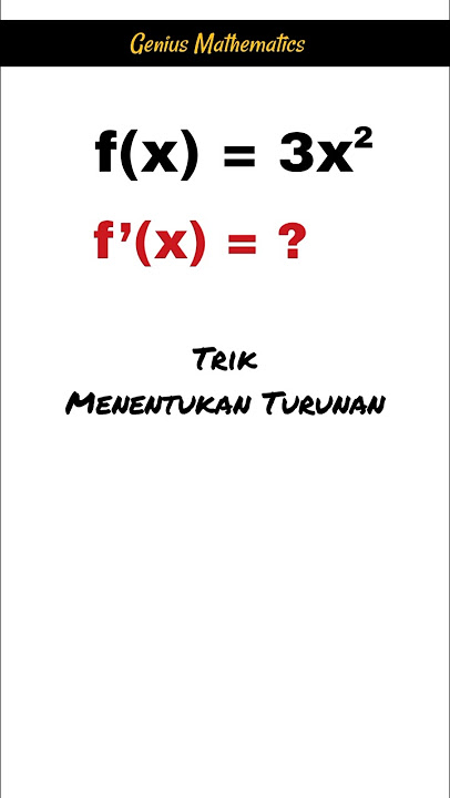 Wajib Paham | Trik Mencari Turunan Fungsi #turunanfungsi #maths