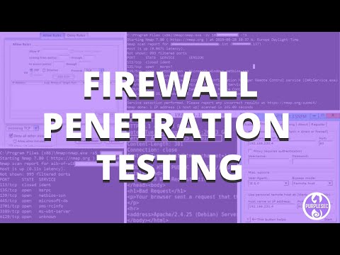 Firewall Penetration Testing: Steps, Methods, & Tools | PurpleSec