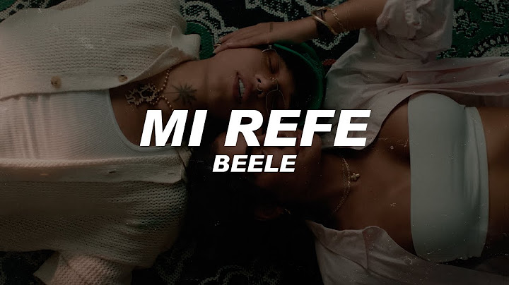 Beéle, Ovy On The Drum - Mi Refe (Letra)
