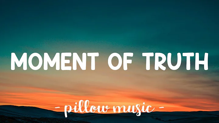 Moment Of Truth - FM Static (Lyrics) 🎵 - DayDayNews