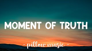 Moment Of Truth - FM Static (Lyrics) 🎵 screenshot 2