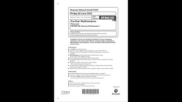 2025 Pearson EDEXCEL A Level Further MathemATIcs Paper 3d 9fm0 3d Further Decision 1
