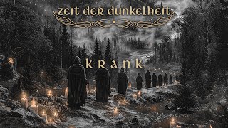 ZEIT DER DUNKELHEIT - Krank [Official Audio]