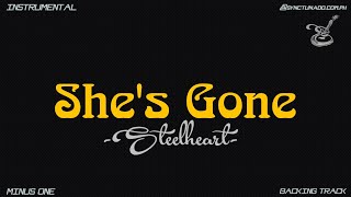 Video thumbnail of "SHE'S GONE [ STEELHEART ] INSTRUMENTAL | MINUS ONE"