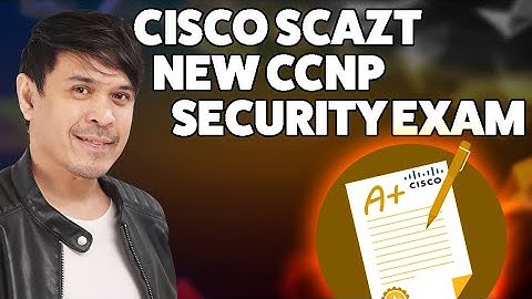 Cisco SCAZT - New CCNP Security Exam for Cloud Engineers